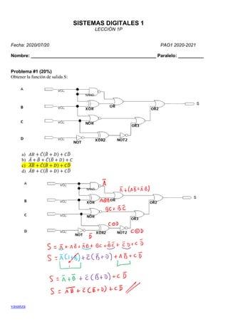 vasanza
SISTEMAS DIGITALES 1
LECCIÓN 1P
Fecha: 2020/07/20 PAO1 2020-2021
Nombre: _________________________________________...