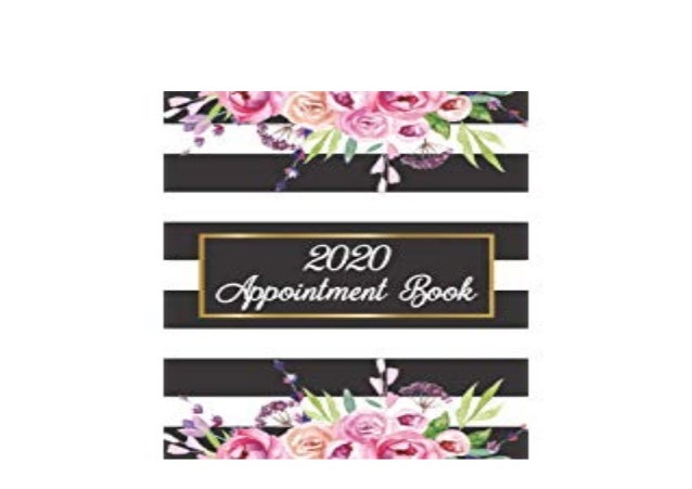 Read E Book 2020 Appointment Book Weekly Daily And Hourly Planner