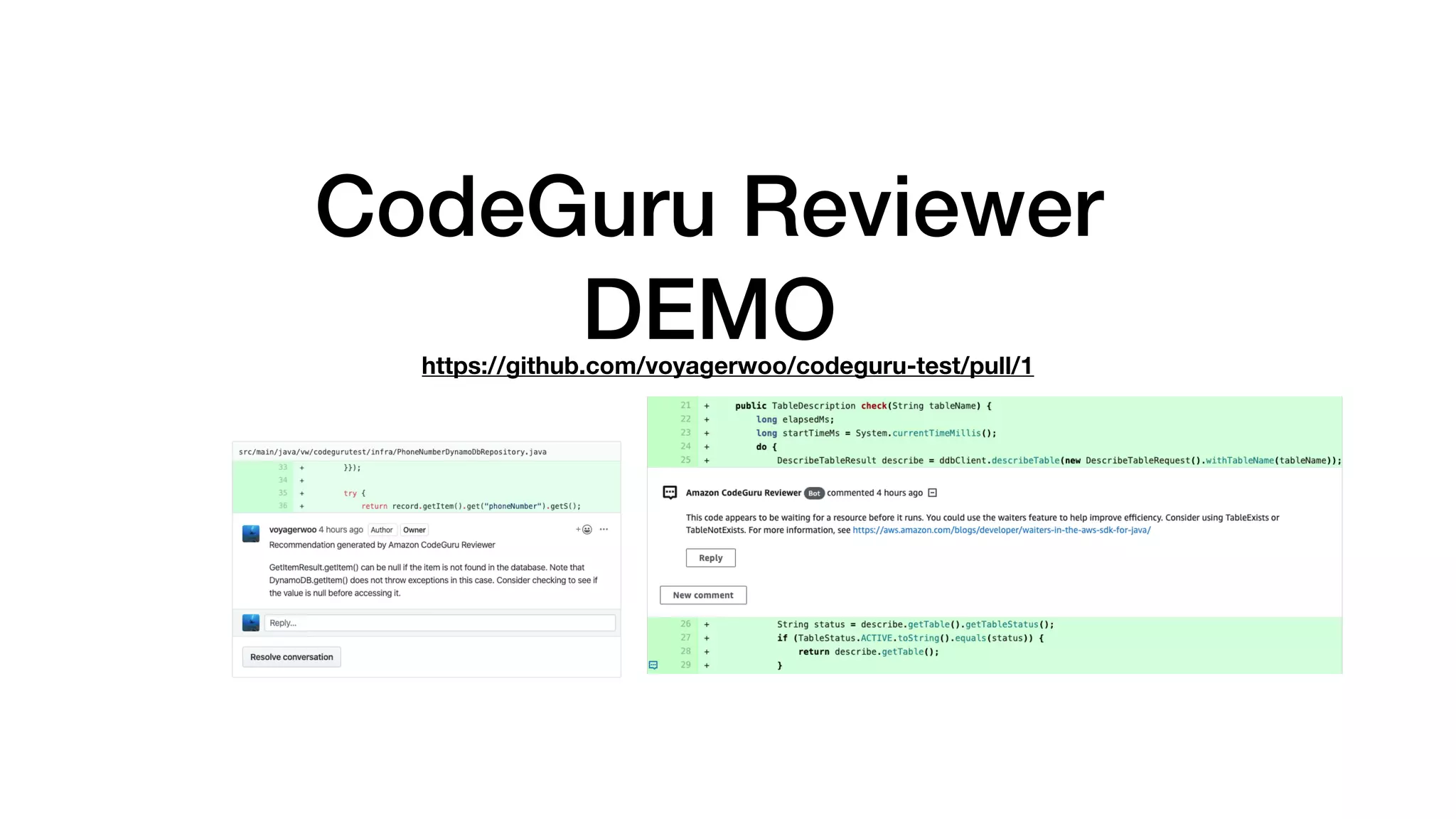 CodeGuru Reviewer
DEMOhttps://github.com/voyagerwoo/codeguru-test/pull/1
 