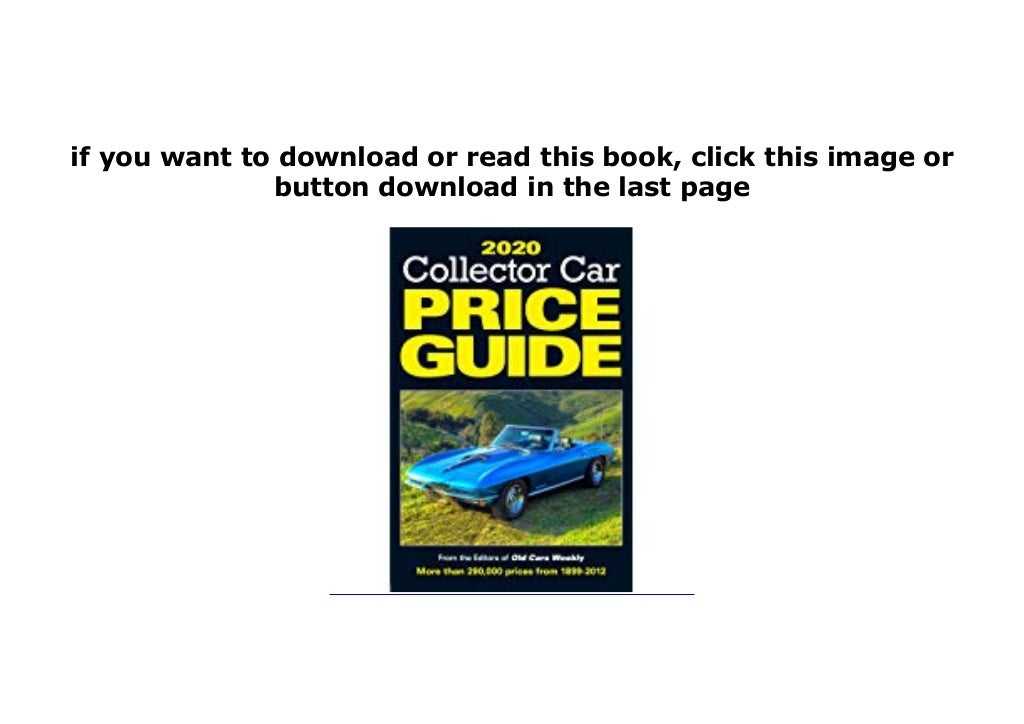 [DOWNLOAD_FREE] LIBRARY 2020 Collector Car Price Guide *full_pages*