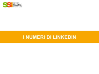 I NUMERI DI LINKEDIN
 