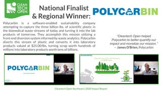 National Finalist
& Regional Winner:
Polycarbin is a software-enabled sustainability company
attempting to capture the thr...