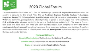 2020 Global Forum
Coreshell Technologies of California won the National Grand Prize.
Aeromutable of California won the Nat...