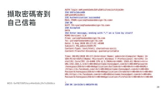擷取密碼寄到
自己信箱
MD5：6ef18708f51ace44e6b6c2fe7a3668ce
28
 