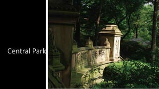 Central Park
 