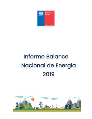 Informe Balance
Nacional de Energía
2019
 