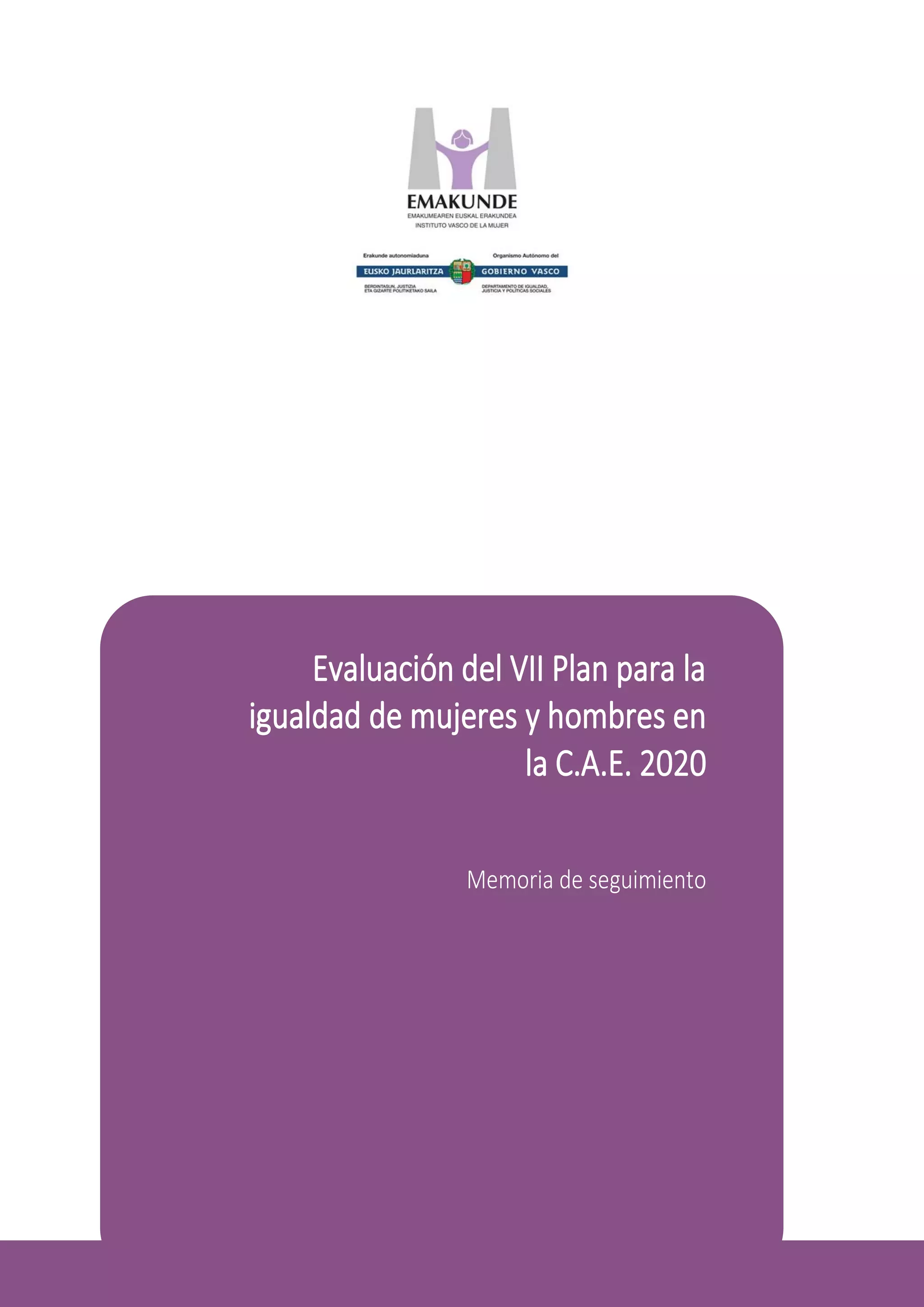 Evaluación del VII Plan para la igualdad de mujeres y hombres en la C.A ...