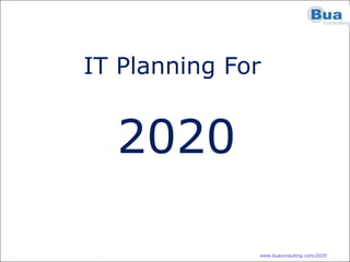 2020 IT Planning For 2020 