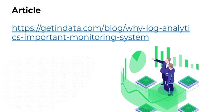 Article
https://getindata.com/blog/why-log-analyti
cs-important-monitoring-system
 