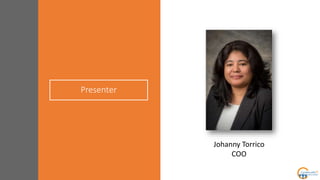 Presenter
Johanny Torrico
COO
 