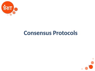 31
Consensus Protocols
 
