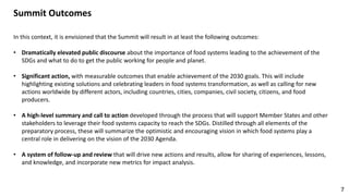 Summit Outcomes
7
In this context, it is envisioned that the Summit will result in at least the following outcomes:
• Dram...