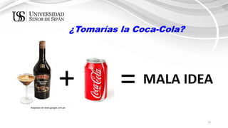 23
¿Tomarías la Coca-Cola?
Adaptado de www.google.com.pe
 