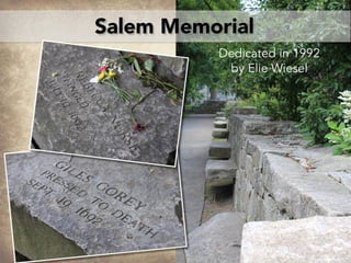 Salem Memorial
Dedicated in 1992
by Elie Wiesel
 