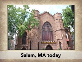 Salem, MA today
 