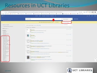 Resources in UCT Libraries
3/5/2020 14
 