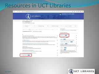 Resources in UCT Libraries
3/5/2020 29
 