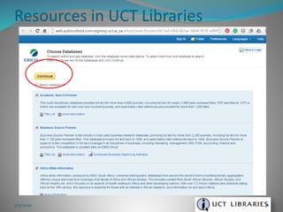 Resources in UCT Libraries
3/5/2020 31
 