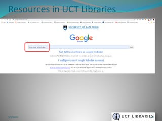 Resources in UCT Libraries
3/5/2020 40
 