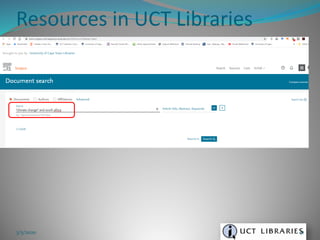 Resources in UCT Libraries
3/5/2020 51
 