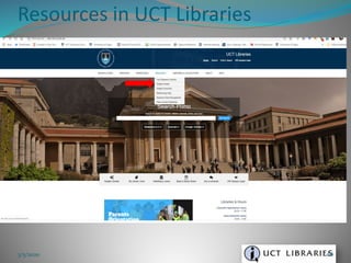 Resources in UCT Libraries
3/5/2020 68
 