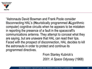 Heuristically Programmed Algorithmic Computer Algorithms of Armageddon: What Happens When We Insert AI Into Our ...