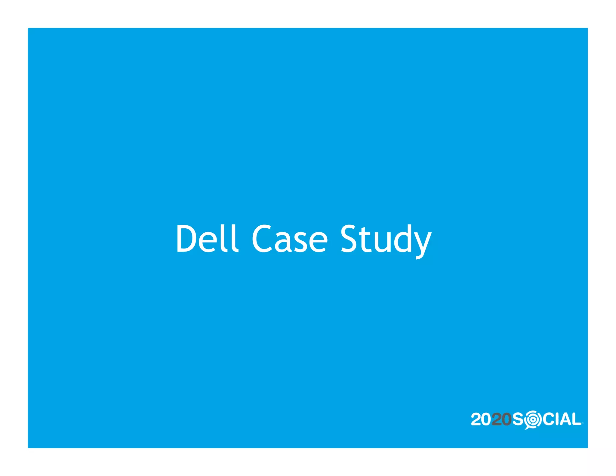 Dell Case Study
 