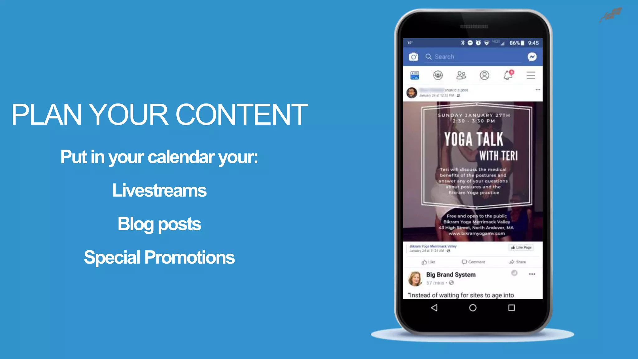 PLAN YOUR CONTENT
Put inyour calendar your:
Livestreams
Blog posts
Special Promotions
 