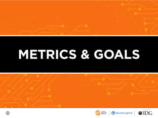 28
SPONSORED BY
METRICS & GOALS
 