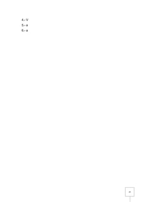 45
4.- V
5.- a
6.- a
 