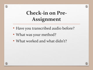 Tips On Transcribing Qualitative Interviews Pptx