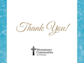 Westminster Communities of Florida 2019 Volunteers of the Year
