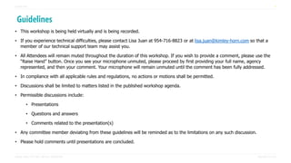 MIAMI-DADE TPO TARC VIRTUAL WORKSHOP JANUARY 20, 2021
GUIDELINES 2
Guidelines
• This workshop is being held virtually and is being recorded.
• If you experience technical difficulties, please contact Lisa Juan at 954-716-8823 or at lisa.juan@kimley-horn.com so that a
member of our technical support team may assist you.
• All Attendees will remain muted throughout the duration of this workshop. If you wish to provide a comment, please use the
“Raise Hand” button. Once you see your microphone unmuted, please proceed by first providing your full name, agency
represented, and then your comment. Your microphone will remain unmuted until the comment has been fully addressed.
• In compliance with all applicable rules and regulations, no actions or motions shall be permitted.
• Discussions shall be limited to matters listed in the published workshop agenda.
• Permissible discussions include:
• Presentations
• Questions and answers
• Comments related to the presentation(s)
• Any committee member deviating from these guidelines will be reminded as to the limitations on any such discussion.
• Please hold comments until presentations are concluded.
 