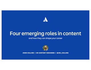 Four emerging roles in content and how they can shape your career