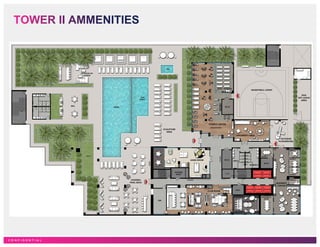 C O N F I D E N T I A L
TOWER II AMMENITIES
 