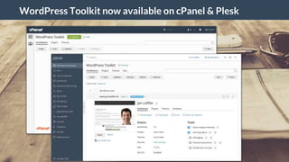 WordPress Toolkit now available on cPanel & Plesk
 