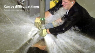 | @martin_loetzsch
Two data engineers at work
Can be difficult at times
3
 