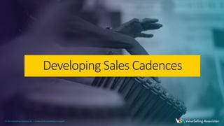 Creating A Prospecting Cadence To Drive Top-Of-Funnel Revenue