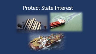 Protect State Interest
 