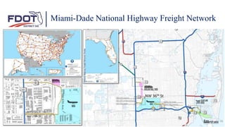 Miami-Dade National Highway Freight Network
49
NW 36th St
 