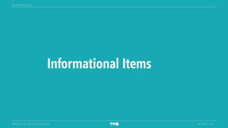 4
MIAMI-DADE TPO TARC VIRTUAL WORKSHOP SEPTEMBER 15, 2021
Informational Items
INFORMATIONAL ITEMS
 