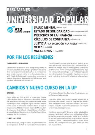 1
UNIVERSIDAD POPULAR
SALUD MENTAL
ESTADO DE SOLIDARIDAD
Compartir situaciones y releer la vida
ENERO 2020 - JUNIO 2021
Es...