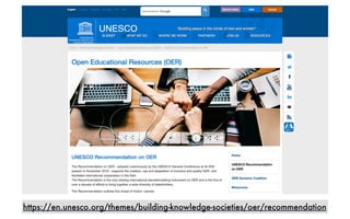 https://en.unesco.org/themes/building-knowledge-societies/oer/recommendation
 