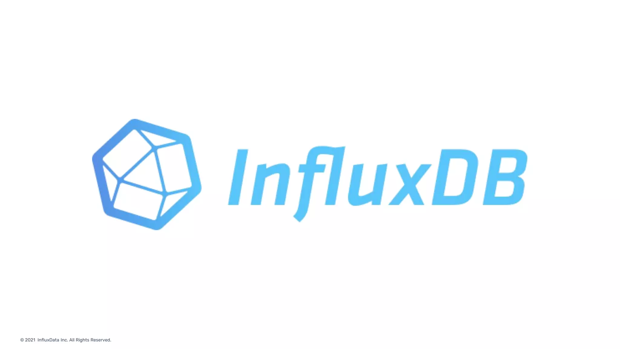 © 2021 InfluxData Inc. All Rights Reserved.
 