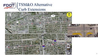 TSM&O Alternative
Curb Extensions
26
 
