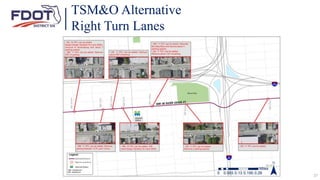 27
TSM&O Alternative
Right Turn Lanes
 