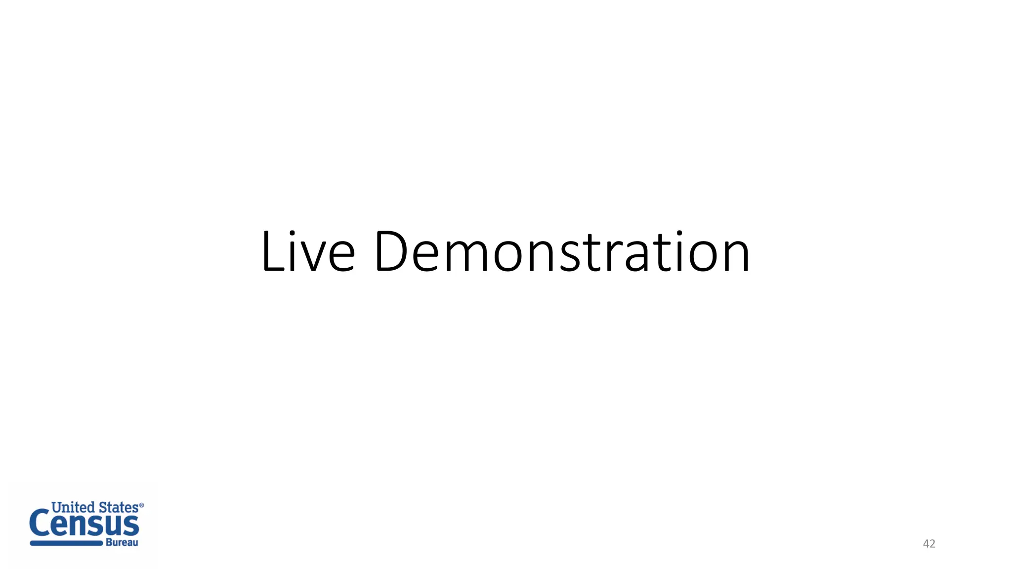 Live Demonstration
42
 