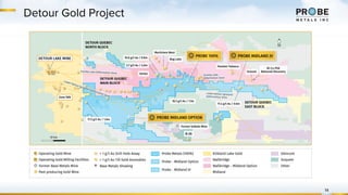 Detour Gold Project
14
 