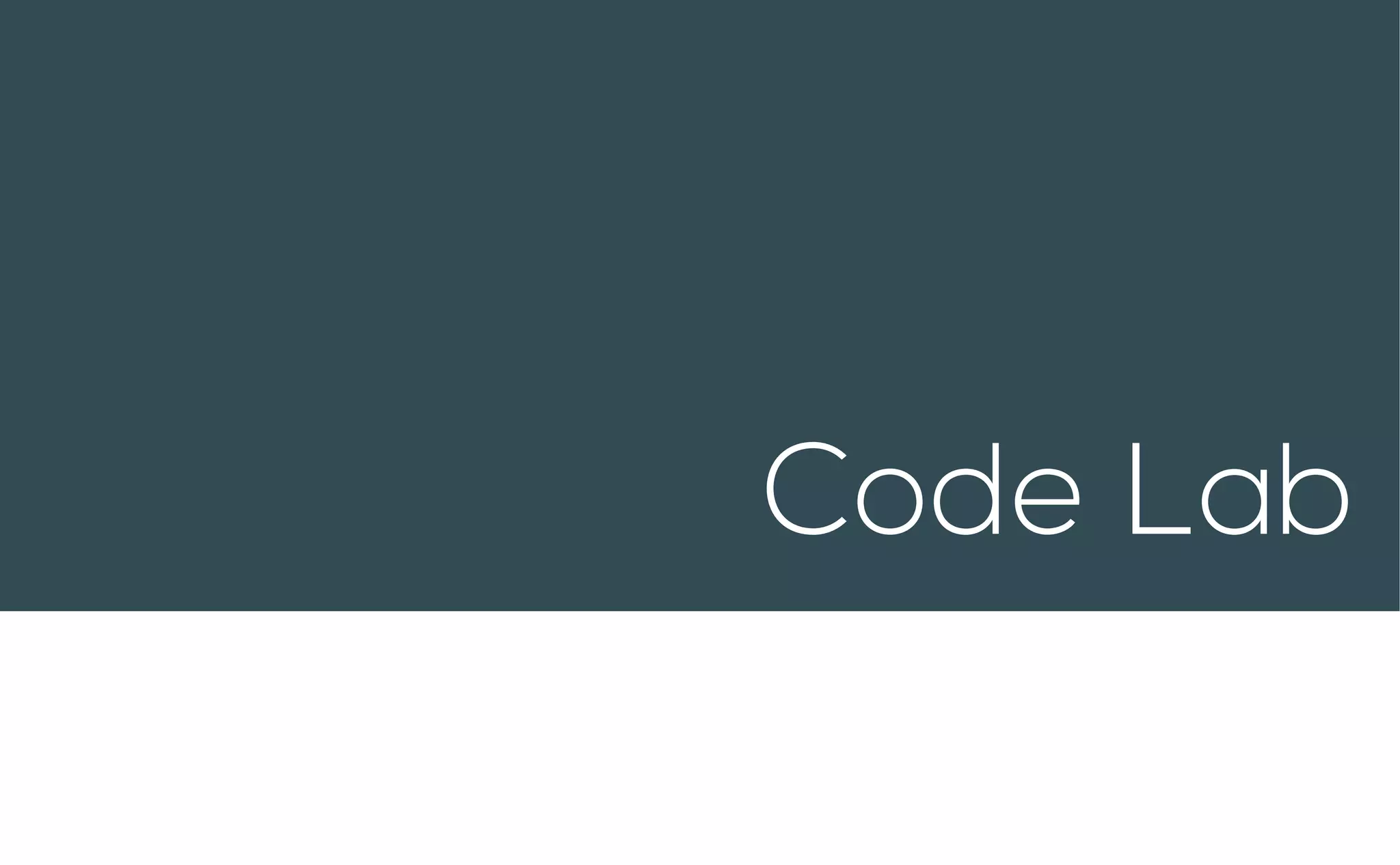 Code Lab
 