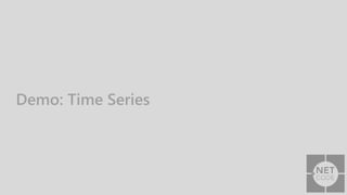 Demo: Time Series
 